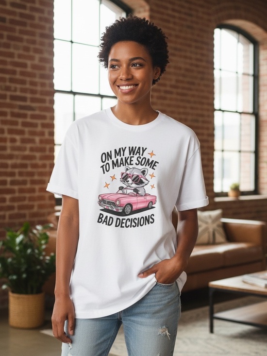 Gildan Tops - "On My Way to Make Some Bad Decisions" Handcrafted T-shirt